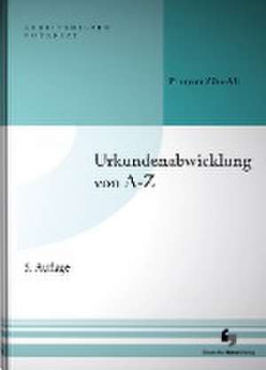 Urkundenabwicklung von A-Z de Pranvera Ziba-Ali