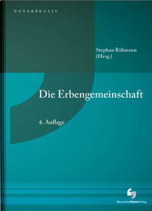 Die Erbengemeinschaft de Stephan Rißmann