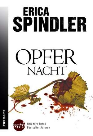 Opfernacht de Erica Spindler