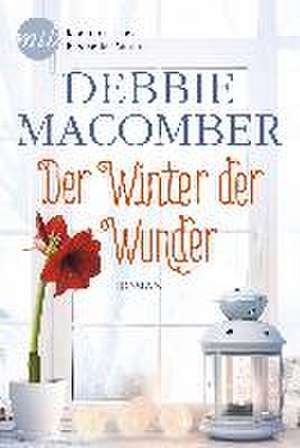 Der Winter der Wunder de Debbie Macomber