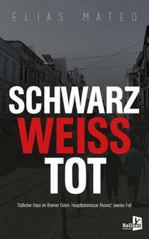 Schwarzweißtot de Elias Mateo