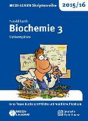 MEDI-LEARN Skriptenreihe 2015/16: Biochemie 3 de Harald Curth