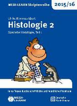 MEDI-LEARN Skriptenreihe 2015/16: Histologie 2 de Ulrike Bommas-Ebert