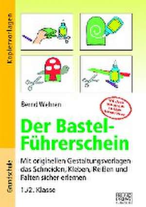 Der Bastel-Führerschein de Bernd Wehren