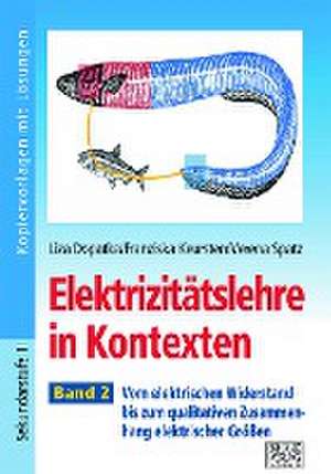 Elektrizitätslehre in Kontexten - Band 2 de Liza Dopatka