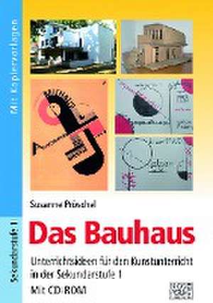 Das Bauhaus de Susanne Pröschel