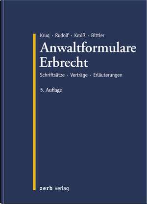 Anwaltformulare Erbrecht de Walter Krug