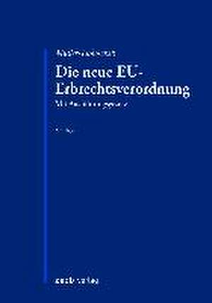 Die neue EU-Erbrechtsverordnung de Jutta Müller-Lukoschek