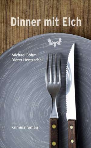 Dinner mit Elch de Michael Böhm