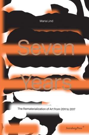 Seven Years de Maria Lind