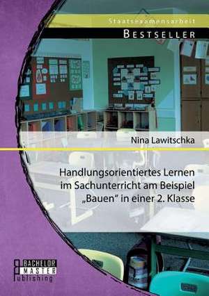 Handlungsorientiertes Lernen Im Sachunterricht Am Beispiel Bauen" in Einer 2. Klasse: Martin Scorseses "Taxi Driver" de Nina Lawitschka