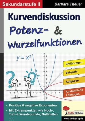 Kurvendiskussion / Potenz- & Wurzelfunktionen de Barbara Theuer