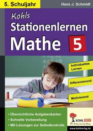 Kohls Stationenlernen Mathe / 5. Schuljahr de Hans-J. Schmidt