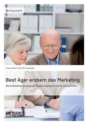 Best Ager erobern das Marketing de Yvonne Senf