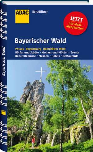 ADAC Reiseführer Bayerischer Wald de Regina Becker