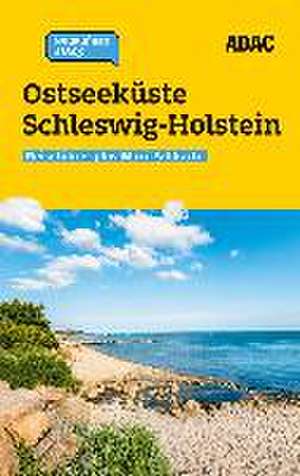 ADAC Reiseführer plus Ostseeküste Schleswig-Holstein de Monika Dittombée