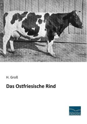 Das Ostfriesische Rind de H. Groß