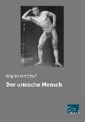 Der urnische Mensch de Magnus Hirschfeld