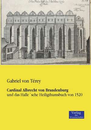 Cardinal Albrecht von Brandenburg de Gabriel von Térey