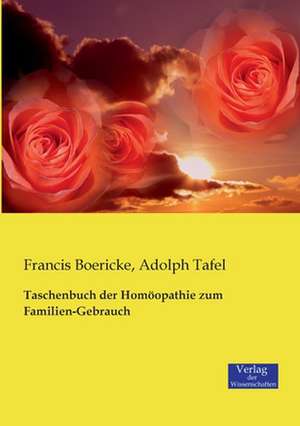 Taschenbuch der Homöopathie zum Familien-Gebrauch de Francis Boericke