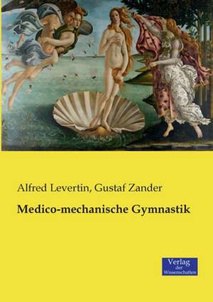 Medico-mechanische Gymnastik de Alfred Levertin