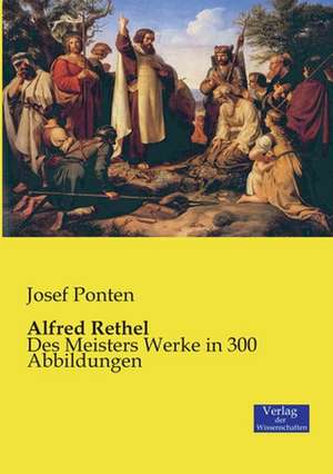 Alfred Rethel de Josef Ponten