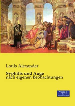 Syphilis und Auge de Louis Alexander