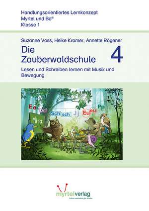 Die Zauberwaldschule 4 de Suzanne Voss