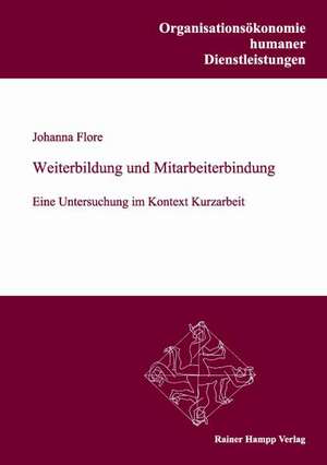 Weiterbildung und Mitarbeiterbindung de Johanna Flore