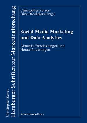 Social Media Marketing und Data Analytics de Christopher Zerres