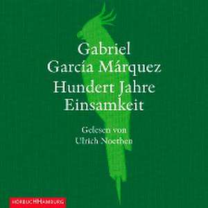 Hundert Jahre Einsamkeit de Gabriel García Márquez