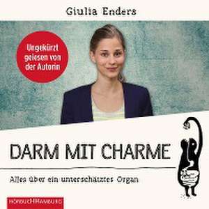 Darm mit Charme de Giulia Enders