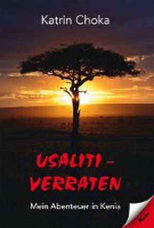 Usaliti - verraten de Katrin Choka