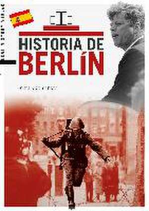 La historia de Berlín de Wieland Giebel