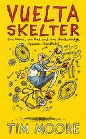 Vuelta Skelter de Tim Moore