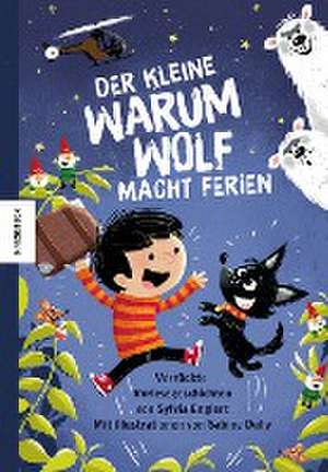 Der kleine Warumwolf macht Ferien de Sylvia Englert