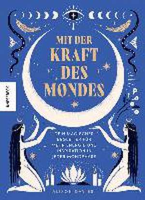 Mit der Kraft des Mondes de Alison Davies