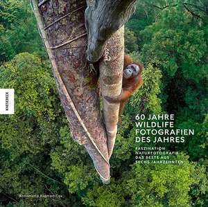 60 Jahre Wildlife Fotografien des Jahres de Rosamund Kidman Cox