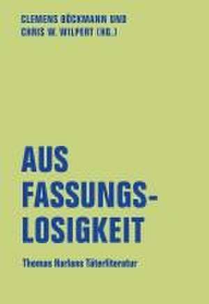 Aus Fassungslosigkeit de Clemens Böckmann