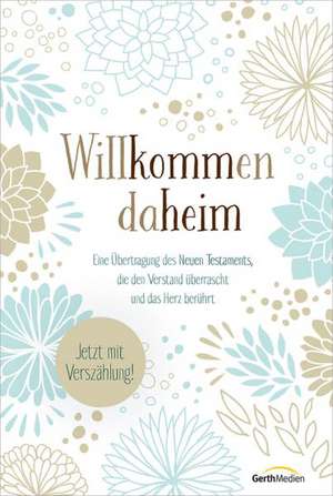 Willkommen daheim (Floral Edition) de Fred Ritzhaupt