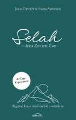 Selah - deine Zeit mit Gott de Jonas Dietrich