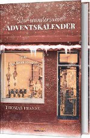 Der wundersame Adventskalender de Thomas Franke