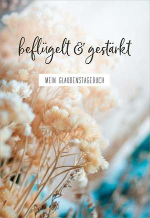 beflügelt & gestärkt de Renate Hübsch