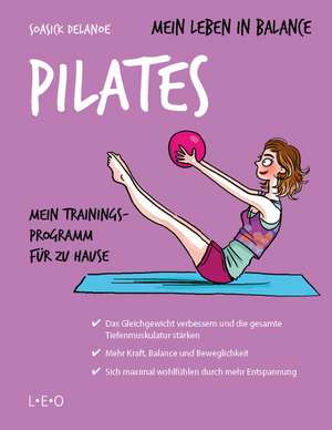 Mein Leben in Balance - Pilates de Soasick Delano?