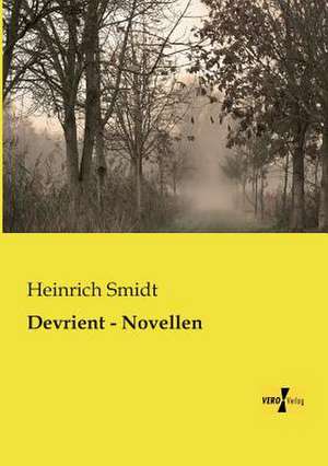 Devrient - Novellen de Heinrich Smidt