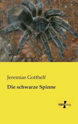 Die schwarze Spinne de Jeremias Gotthelf