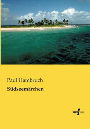 Südseemärchen de Paul Hambruch