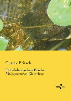 Die elektrischen Fische de Gustav Fritsch