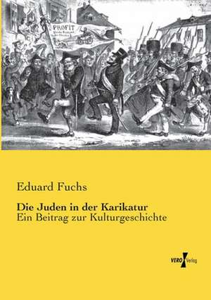 Die Juden in der Karikatur de Eduard Fuchs