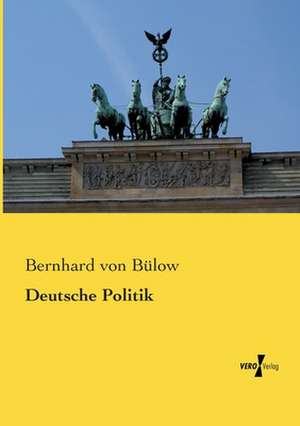 Deutsche Politik de Bernhard von Bülow